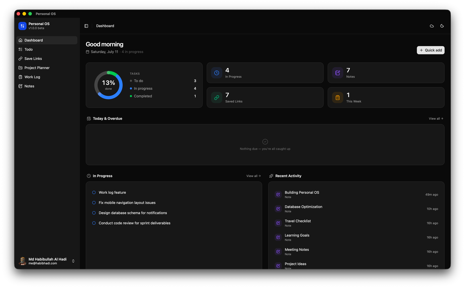 Personal OS dashboard showing tasks, recent work, notes, links, and project timelines